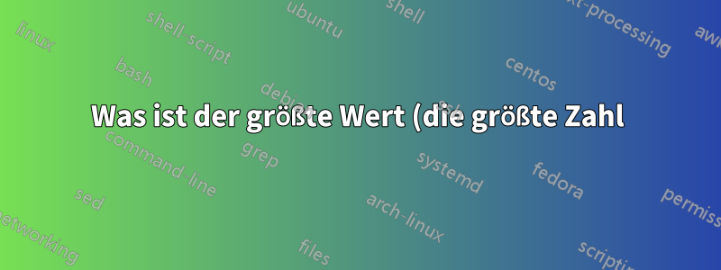Was ist der größte Wert (die größte Zahl), den ich in einer Excel-VBA-Variable speichern kann?