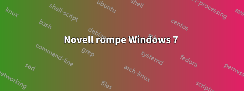 Novell rompe Windows 7