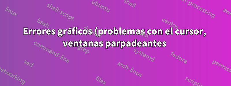 Errores gráficos (problemas con el cursor, ventanas parpadeantes) con 4k a 60 hz en Windows 8 y 10