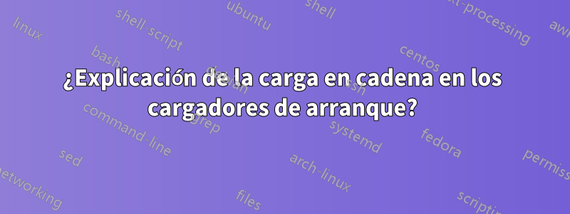 ¿Explicación de la carga en cadena en los cargadores de arranque?