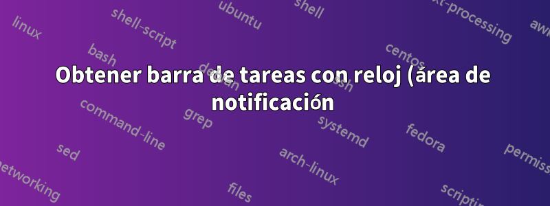 Obtener barra de tareas con reloj (área de notificación) en el segundo monitor con Windows 10