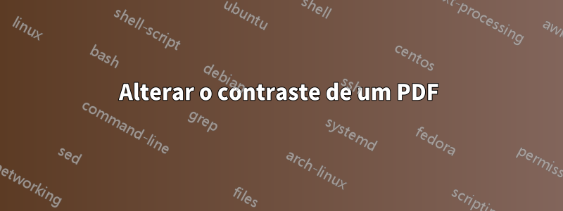 Alterar o contraste de um PDF