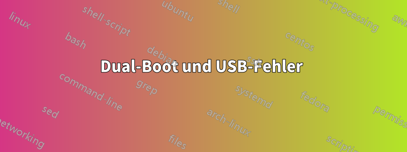 Dual-Boot und USB-Fehler