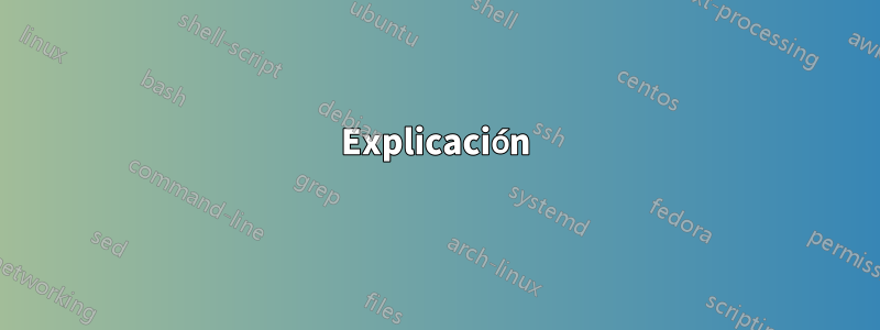 Explicación