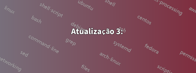 Atualização 3: