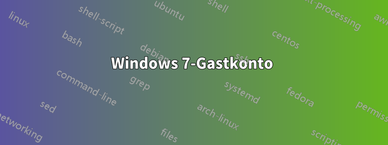 Windows 7-Gastkonto