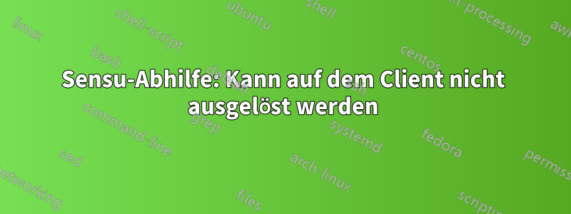 Sensu-Abhilfe: Kann auf dem Client nicht ausgelöst werden