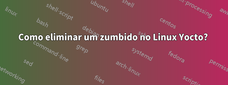 Como eliminar um zumbido no Linux Yocto?