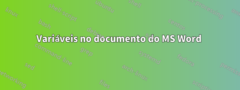 Variáveis ​​​​no documento do MS Word