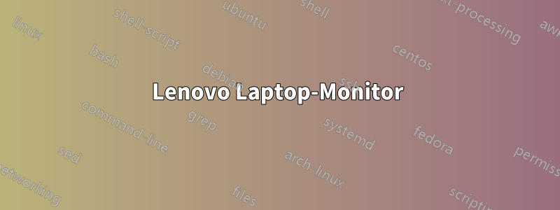 Lenovo Laptop-Monitor