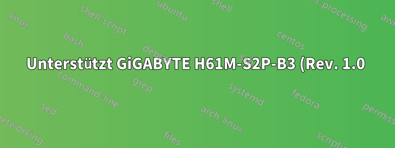 Unterstützt GiGABYTE H61M-S2P-B3 (Rev. 1.0) GeForce GTX 680?
