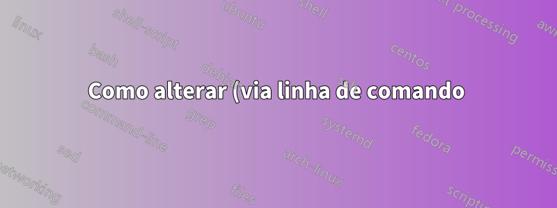 Como alterar (via linha de comando) a configuração “usar dispositivo” / “não usar dispositivo” no Windows 10?
