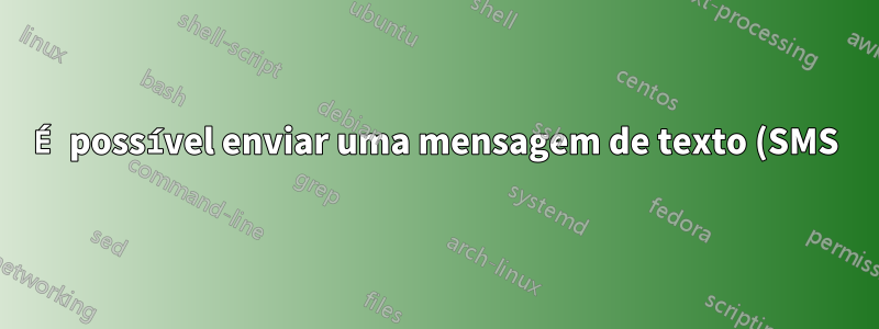 É possível enviar uma mensagem de texto (SMS) do meu PC, usando o meu telefone?