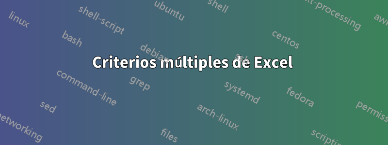 Criterios múltiples de Excel