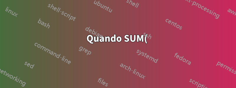 Quando SUM() deve ser usado como uma fórmula de matriz em vez de no Excel