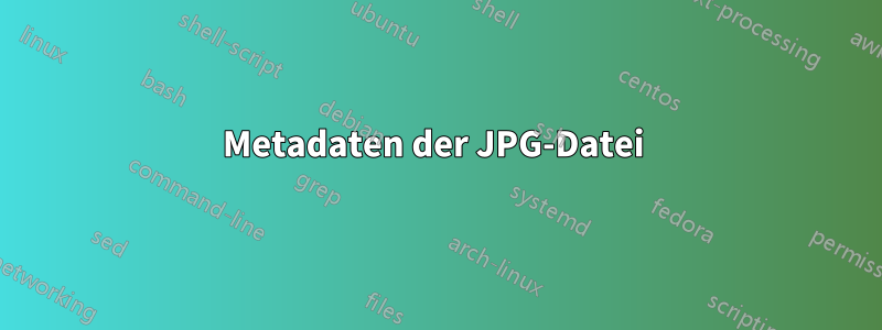 Metadaten der JPG-Datei 