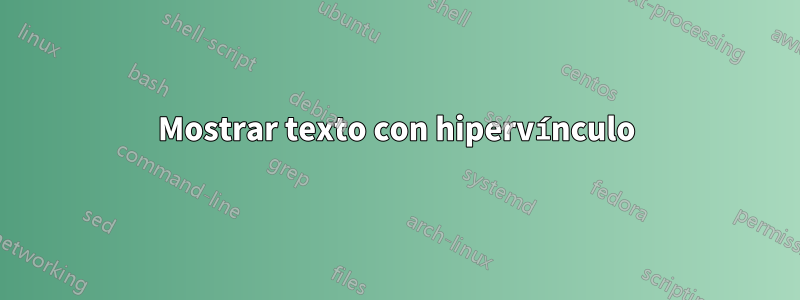 Mostrar texto con hipervínculo