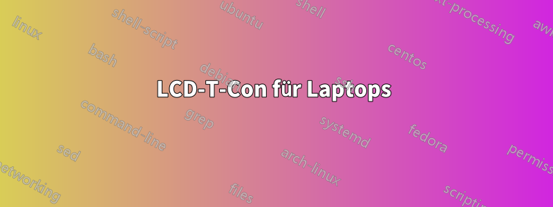 LCD-T-Con für Laptops