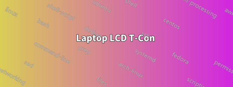 Laptop LCD T-Con