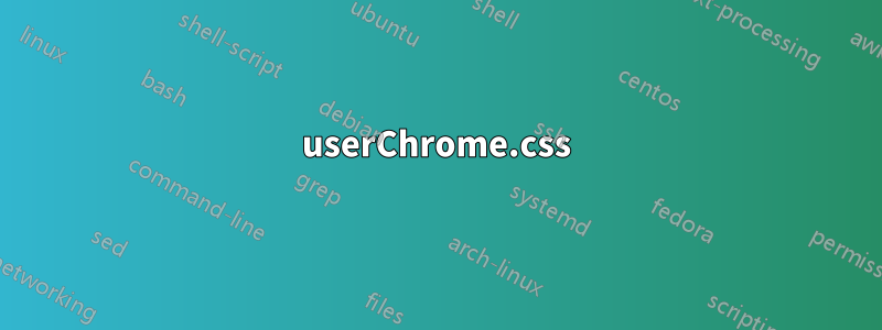 userChrome.css