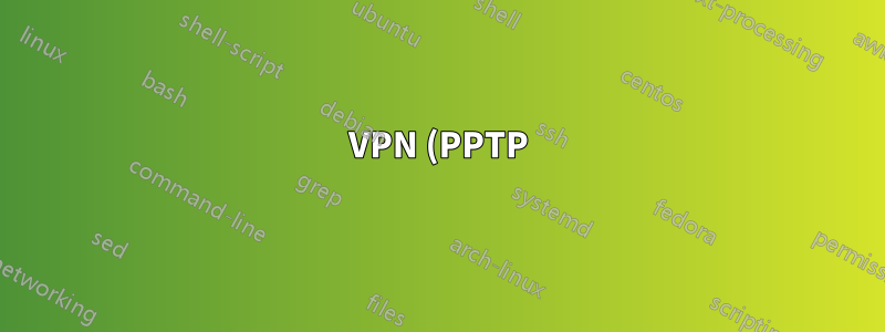 VPN (PPTP)-Fehler nach dem Upgrade auf Windows 10