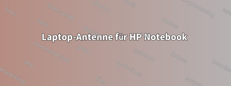 Laptop-Antenne für HP Notebook