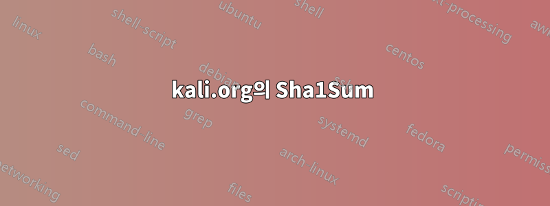 kali.org의 Sha1Sum