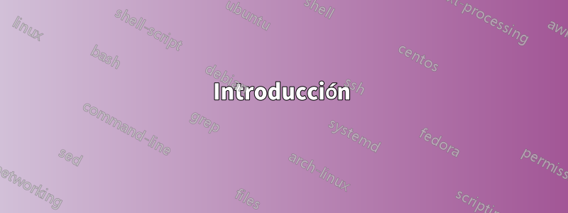 Introducción