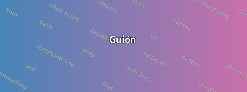 Guión