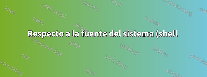 Respecto a la fuente del sistema (shell) en Surface Pro 4