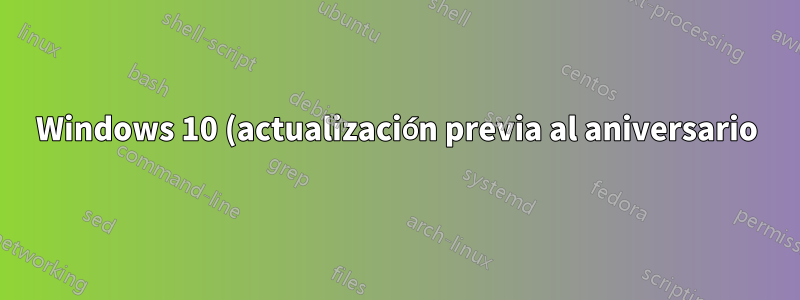 Windows 10 (actualización previa al aniversario) Problemas del cliente Hyper-V con DPI y barra de conexión