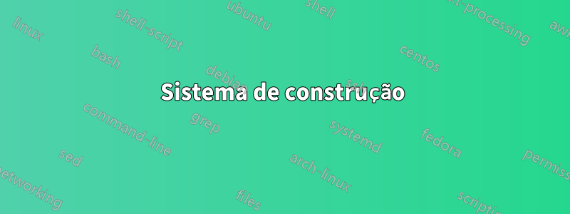 Sistema de construção