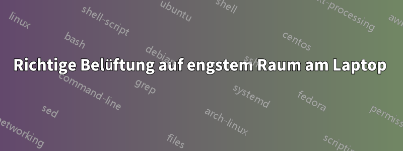 Richtige Belüftung auf engstem Raum am Laptop