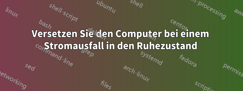 Versetzen Sie den Computer bei einem Stromausfall in den Ruhezustand