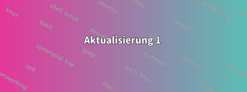 Aktualisierung 1