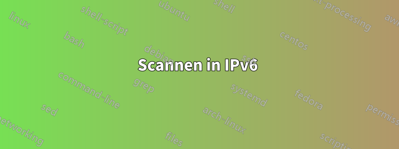 Scannen in IPv6
