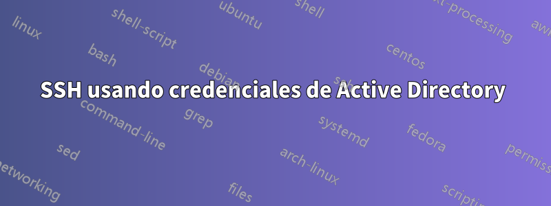 SSH usando credenciales de Active Directory