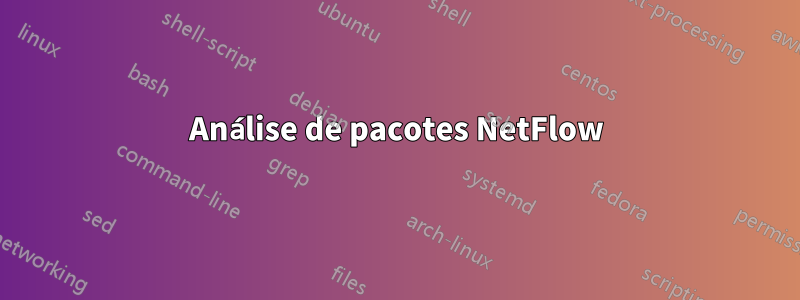 Análise de pacotes NetFlow