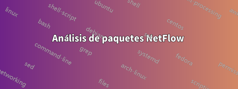 Análisis de paquetes NetFlow