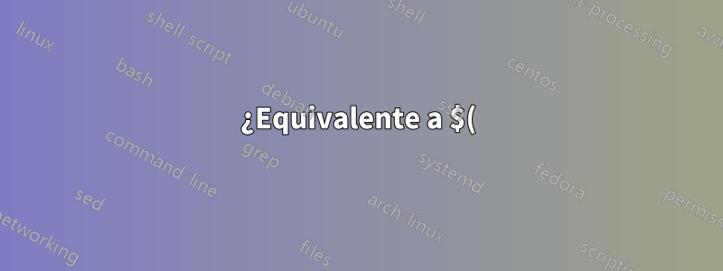 ¿Equivalente a $() de Bash en Windows?