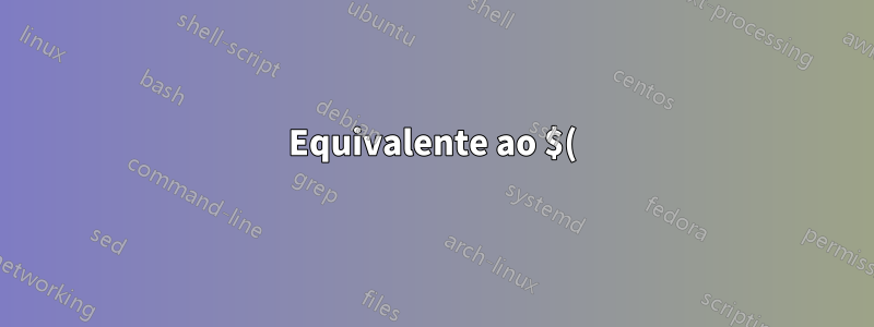 Equivalente ao $() do Bash no Windows?
