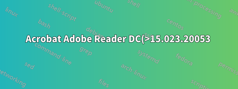 Acrobat Adobe Reader DC(>15.023.20053) 기본 확대/축소를 xxx%로 설정하는 방법은 무엇입니까?
