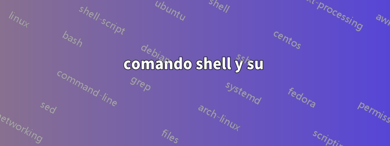 comando shell y su