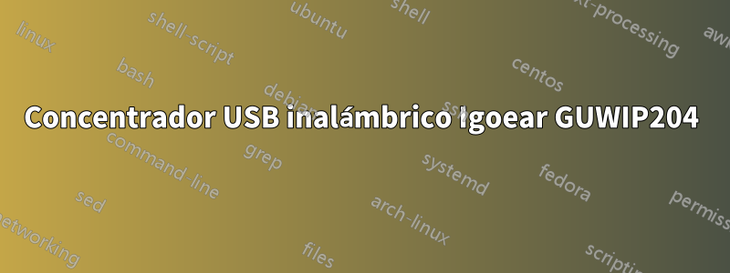 Concentrador USB inalámbrico Igoear GUWIP204