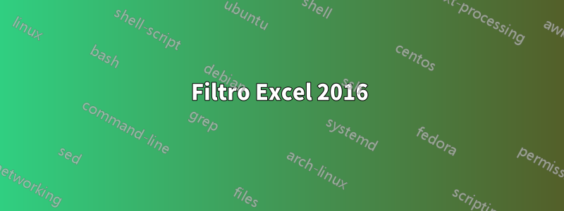 Filtro Excel 2016