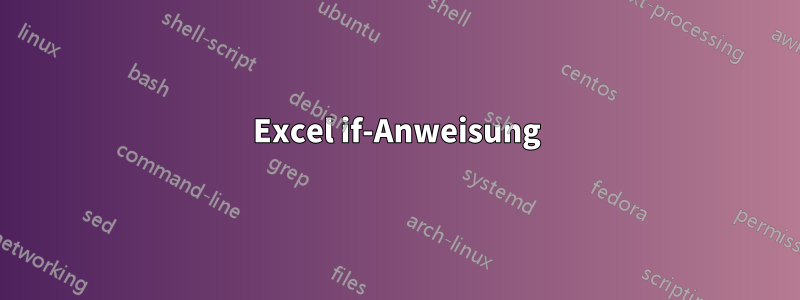 Excel if-Anweisung