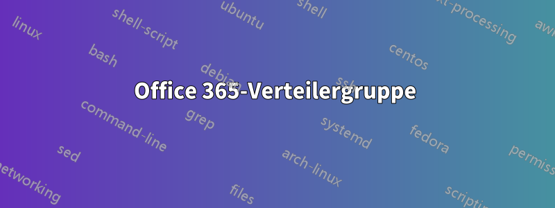 Office 365-Verteilergruppe