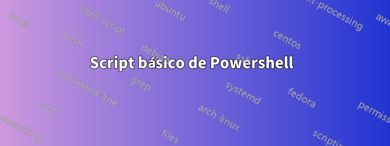 Script básico de Powershell 