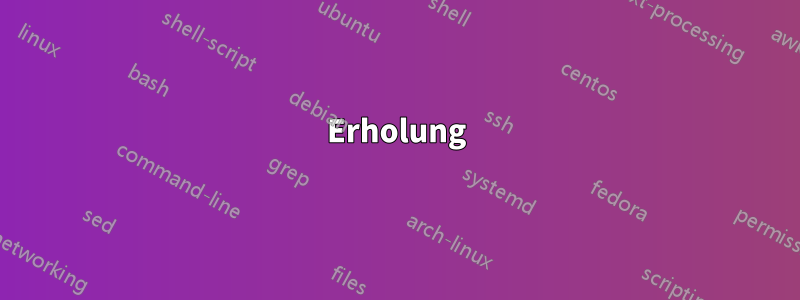 Erholung