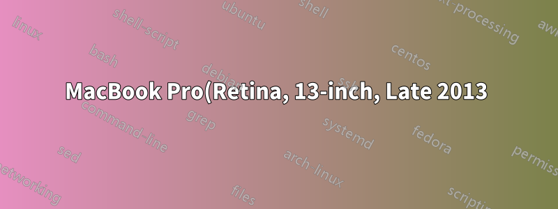 MacBook Pro(Retina, 13-inch, Late 2013)에는 어떤 마더보드가 있습니까?